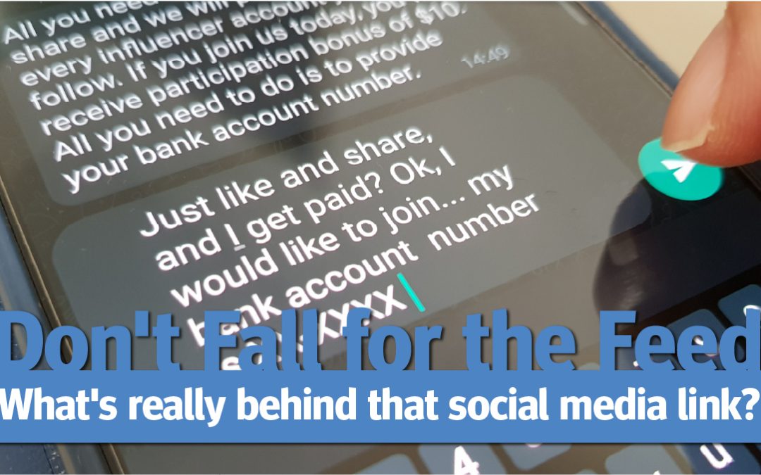 Don’t Fall for the Feed: What’s really behind that social media link?