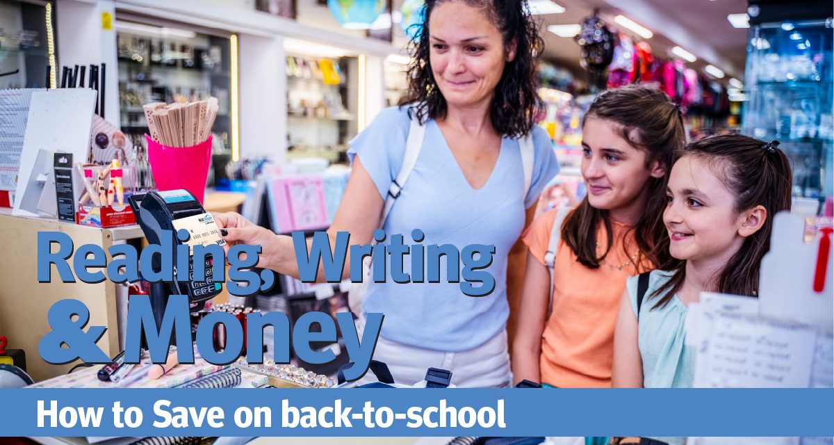 Reading, Writing & Money: how to save on back-to-school
