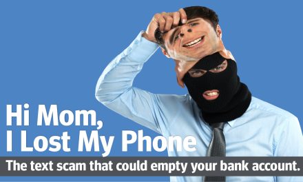 Hi Mom, I Lost My Phone: The text scam that could empty your bank account.