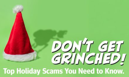 Don’t Get Grinched! Top Holiday Scams You Need to Know.