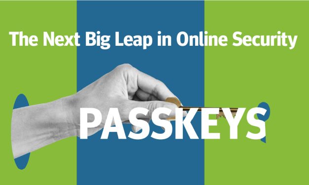 Passkeys: The Next Big Leap in Online Security