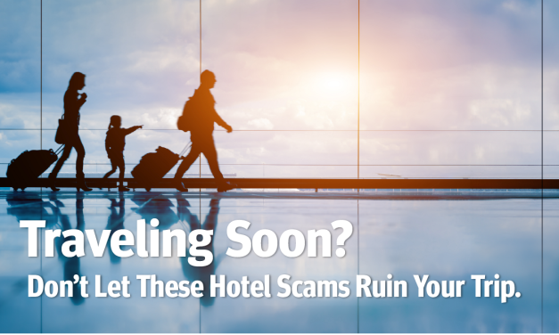 Traveling Soon? Don’t Let These Hotel Scams Ruin Your Trip
